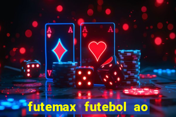 futemax futebol ao vivo sem anuncio